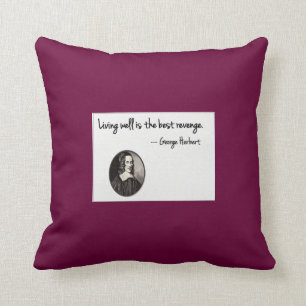 Almofada Viver bem é a melhor vingança - George Herbert