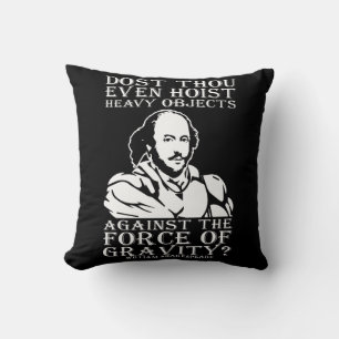 Almofada Você Até Mata Objetos Pesados? - Shakespeare