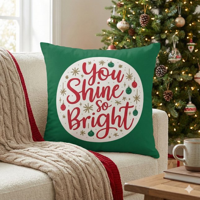 Almofada Você Brilha Tão Bela Travesseiro decorativo (Empower someone special this holiday with this festive, "You shine so bright" pillow! )