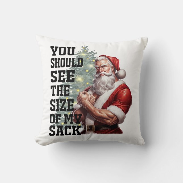 Almofada Você deveria ver o tamanho do meu saco (Frente)