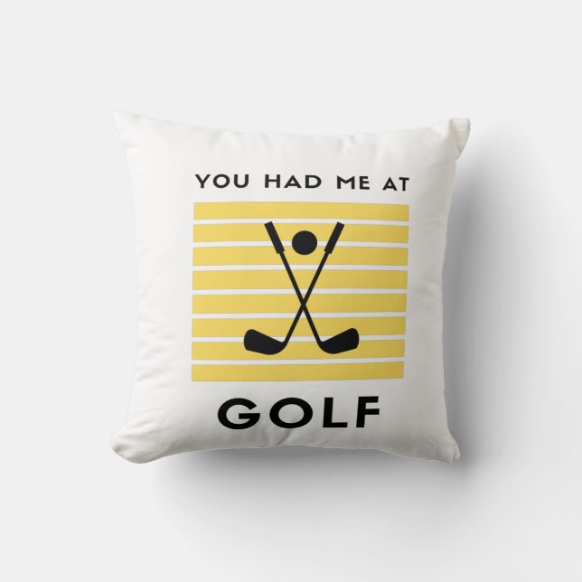 Almofada Você me teve no golfe (Frente)