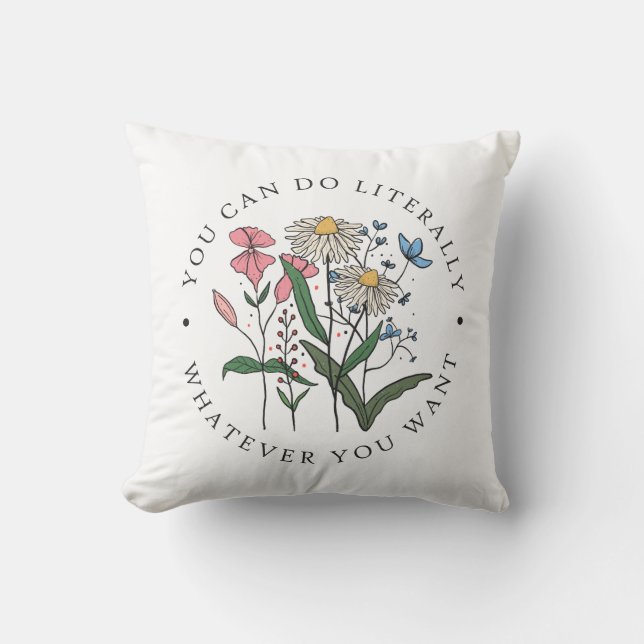 Almofada Você Pode Fazer Literalmente O Que Quiser (Frente)