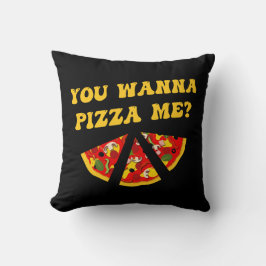 Almofada Você Quer Pizza Me Engraçado Comida Pun