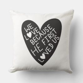 Almofada We love because he first loved us