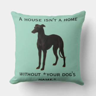 Almofada Whippet cushion 'A House isn't a home without ...'