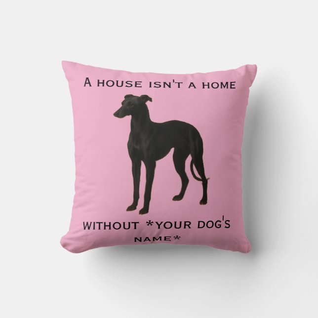 Almofada Whippet 'Uma casa não é um lar sem ...' (Frente)