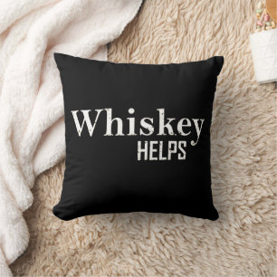 Almofada Whiskey helps funny drinking alcohol quotes