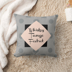 Almofada Whkey Tango Foxtrot Funny