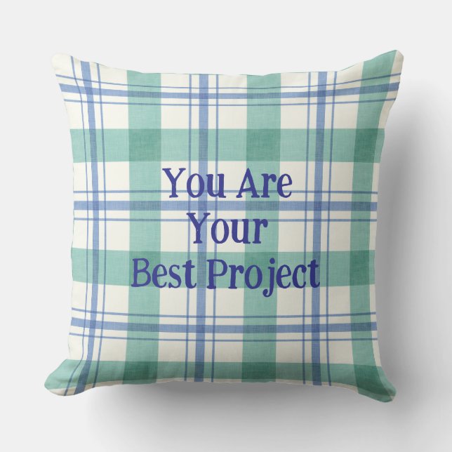 Almofada You are your best project (Frente)