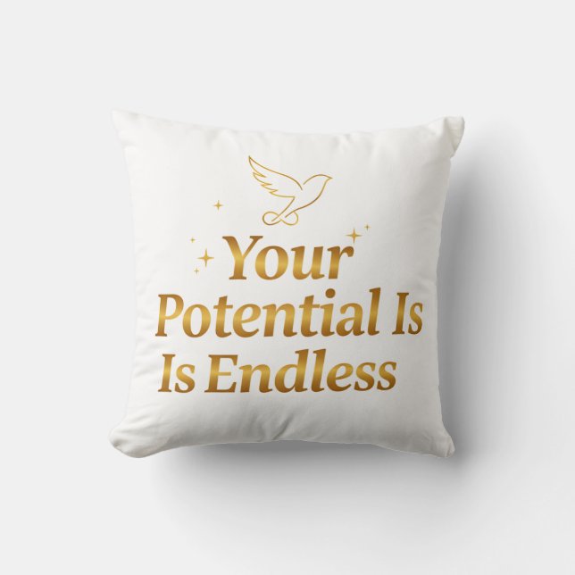 Almofada Your Potential Is Endless Dove Gold Motivation (Frente)