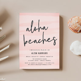 Aloha Beaches Bachelorette Fim de Convite