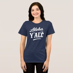 Aloha Y'all Havaí Texas Dito Engraçado Cor Escura