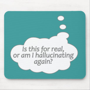 "Alucinando?" mousepad personalizado