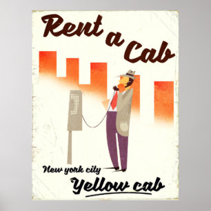 Aluguei um táxi! Poster de cabina amarela NYC