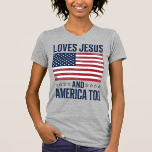 Ama Jesus E a América Também Camisa Cristã Patriót