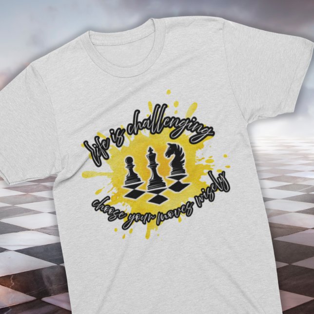 Amantes de Xadrez / A Vida é Desafiadora Camiseta (Criador carregado)