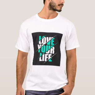 AMe a SUA VIDA. CAMISETA COM IMPRESSÃO DE TEXTO