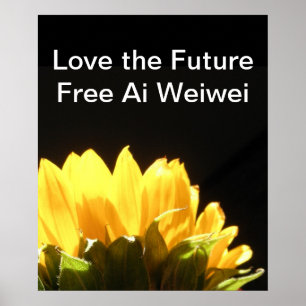 " Ame o futuro - Livre Ai Weiwei " Grandes Posters