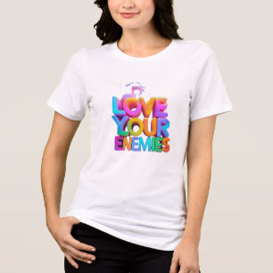 Ame Sua Camiseta De Inimigos - Promova A Paz E Os