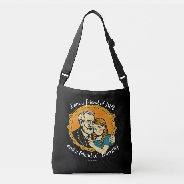 Amigo de Bill e de Dorothy - Tote (Frente)
