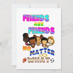 Amigos São Amigos Não Importa O Que