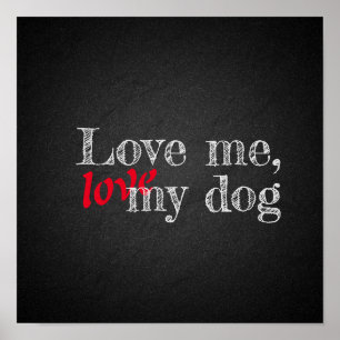 Amo-me a amar o meu cão, poster de carvão engraçad