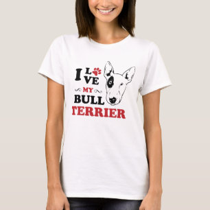 Amo Minha Camiseta Bull Terrier Camiseta Fofa de C
