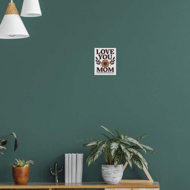 Amo-Te Mãe Poster De Muro Decorativo (Sala de Estar 1)