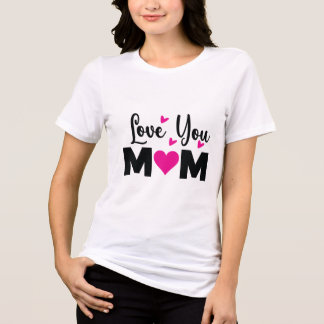 Amo-Te, Mãe, T-Shirt-Madre.