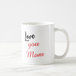 Amo Você Mãe Caneca de Café com Letra Elegante Ver