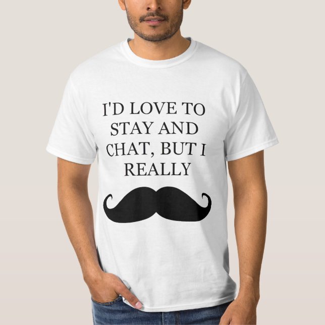 Amor a permanecer mas camiseta do bigode de I (Frente)