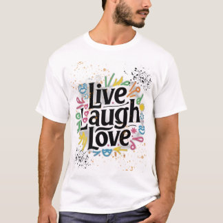 amor ao riso vivo na camiseta design