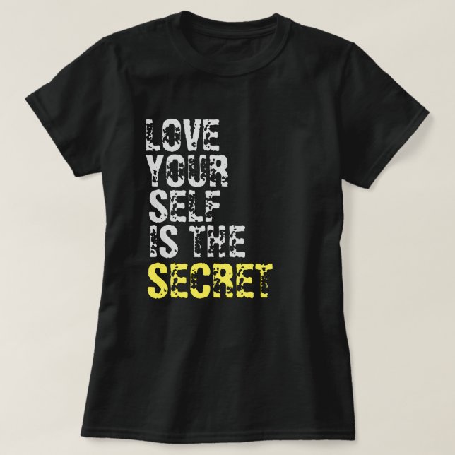 AMOR O SEU PRÓPRIO É A camisa secreta (Frente do Design)
