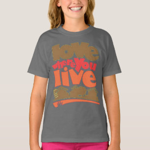 Amor onde você vive camiseta
