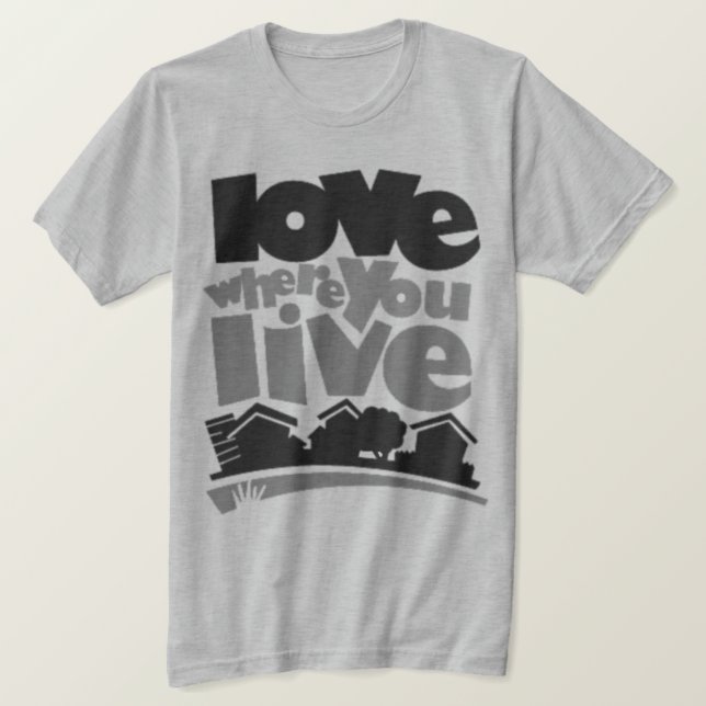 Amor onde você vive camiseta (Frente do Design)