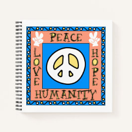 Amor, Paz, Esperança, Notebook Humanitário