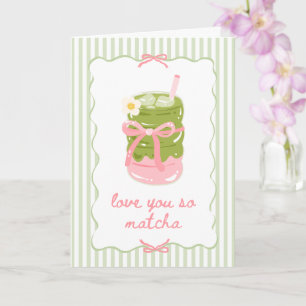 Amor Você Tanto Matcha Cartão Rosa e Verde