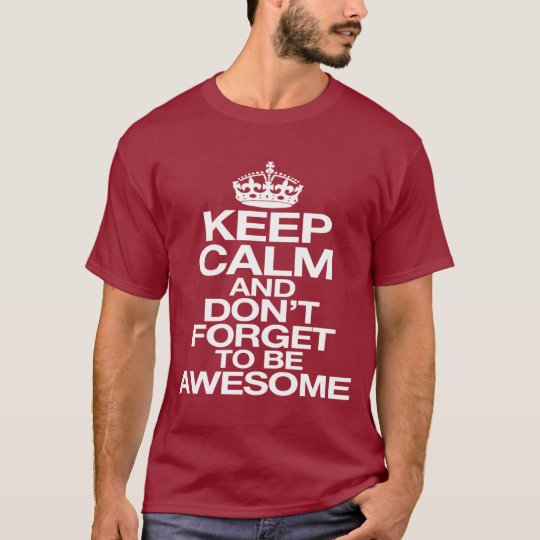 and don't forget to be awesome camiseta