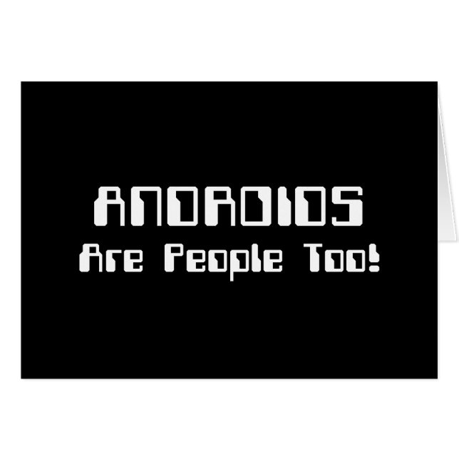 ANDROIDES Também São Pessoas! Cartão (Frente Horizontal)