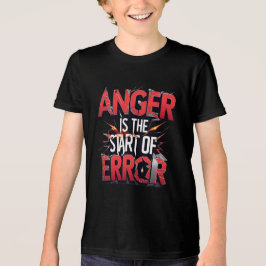 Anger is the Start of Error | Powerful Quote