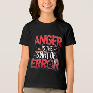 Anger is the Start of Error | Powerful Quote