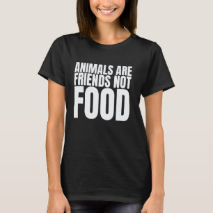 Animais São Amigos Não Camisa Comida Veganismo