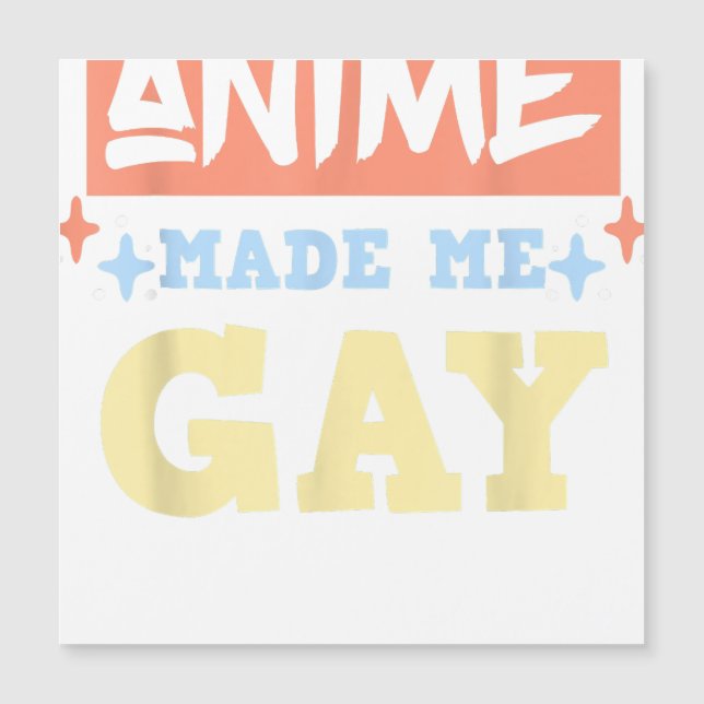 Anime Me Fez Gay Engraçado Anime Meme LBTQ Orgulho (Frente)