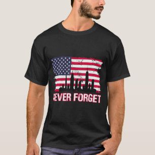 Aniversário de 20 9 11 Nunca Esquece a camiseta de