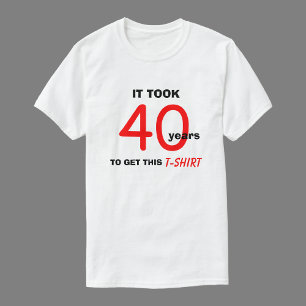 aniversário de 40 anos dá ideias para camisa mascu