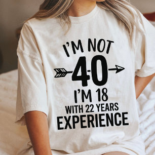 Aniversário de 40 anos EU TENHO 18 COM 22 Anos de