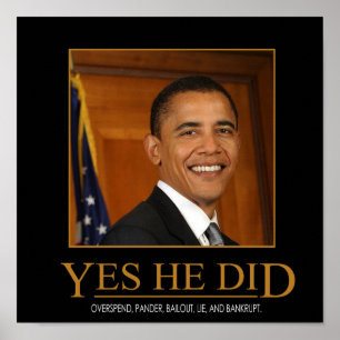 Anti Obama sim fez o poster de Demotivational