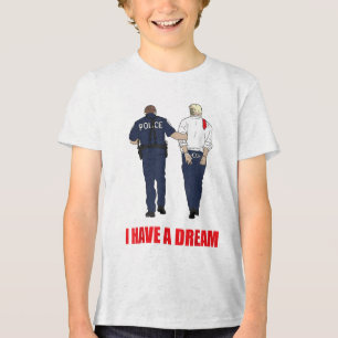 Anti-Trump Eu Tenho Uma Polícia De Sonho Prendendo