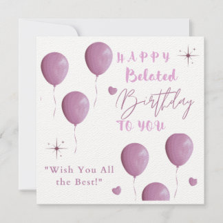 Anúncio FELIZ Aniversário Atrasado PARA VOCÊ