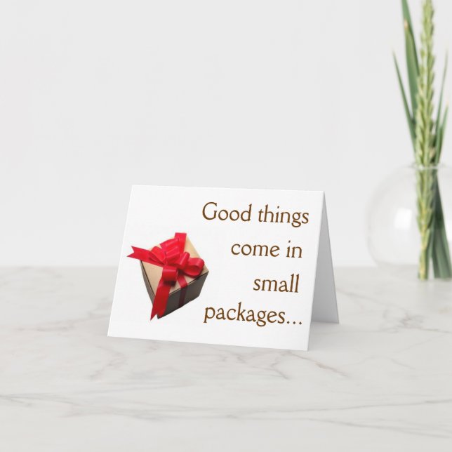 Anúncio Good Things Come in Small Packages (Frente)